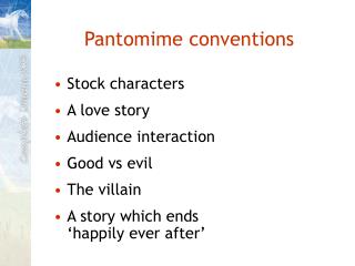 Pantomime conventions