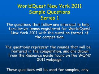 WorldQuest New York 2011 Sample Questions Series 1