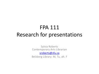 FPA 111 Research for presentations