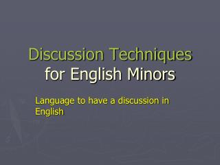 Discussion Techniques for English Minors