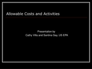 Allowable Costs and Activities