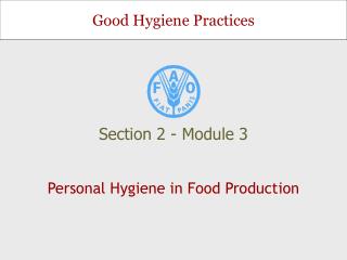 Personal Hygiene in Food Production