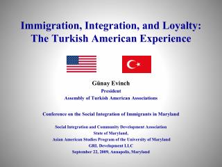 Immigration, Integration, and Loyalty: The Turkish American Experience