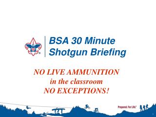 BSA 30 Minute Shotgun Briefing