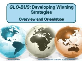 GLO-BUS: Developing Winning Strategies Overview and Orientation