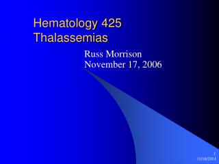 Hematology 425 Thalassemias