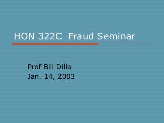 HON 322C Fraud Seminar