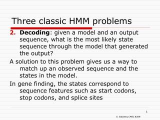Three classic HMM problems
