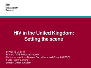 HIV in the United Kingdom: Setting the scene