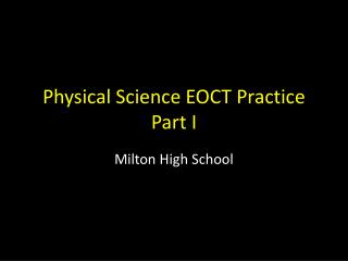 Physical Science EOCT Practice Part I