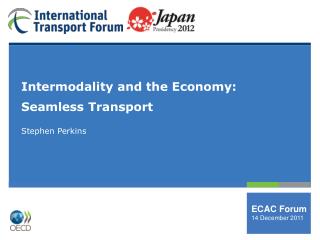 Intermodality and the Economy: Seamless Transport