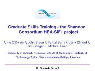 Graduate Skills Training - the Shannon Consortium HEA-SIF1 project