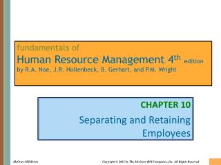 CHAPTER 10 Separating and Retaining Employees
