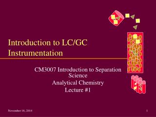 Introduction to LC/GC Instrumentation