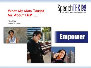 What My Mom Taught Me About CRM ……