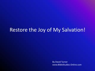 Restore the Joy of My Salvation!