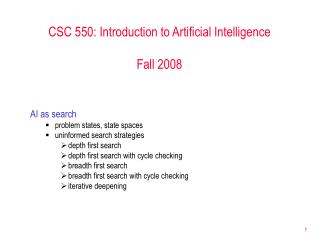CSC 550: Introduction to Artificial Intelligence Fall 2008