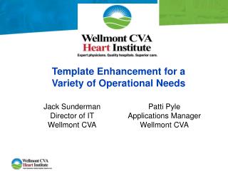 Template Enhancement for a Variety of Operational Needs