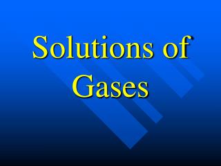 Solutions of Gases
