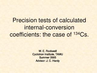 Precision tests of calculated internal-conversion coefficients: the case of 134 Cs.