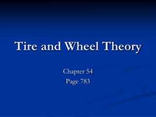 Tire and Wheel Theory
