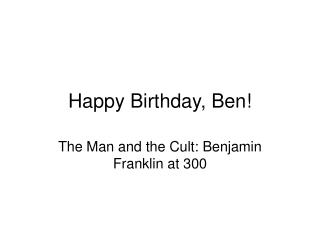 Happy Birthday, Ben!