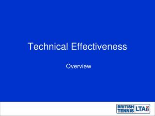 Technical Effectiveness