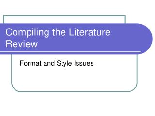 Compiling the Literature Review