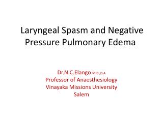 Laryngeal Spasm and Negative Pressure Pulmonary Edema