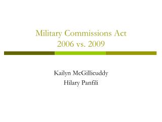 Military Commissions Act 2006 vs. 2009