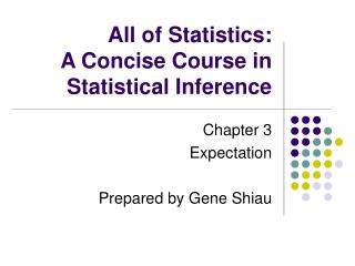 All of Statistics: A Concise Course in Statistical Inference