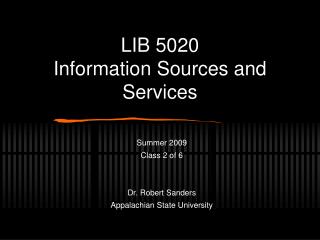 LIB 5020 Information Sources and Services