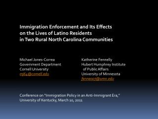 Immigration Enforcement and Its Effects on the Lives of Latino Residents