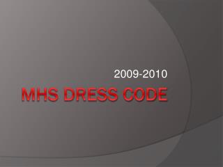 MHS Dress Code