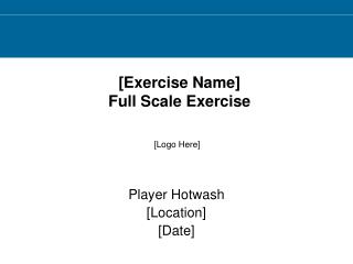 [Exercise Name] Full Scale Exercise