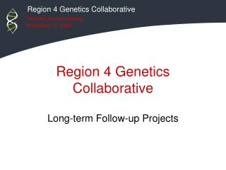 Region 4 Genetics Collaborative