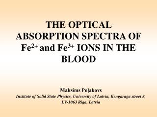 THE OPTICAL ABSORPTION SPECTRA OF Fe­ 2+ and Fe­ 3+ IONS IN THE BLOOD