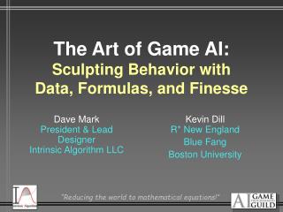 The Art of Game AI: Sculpting Behavior with Data, Formulas, and Finesse