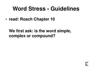 Word Stress - Guidelines