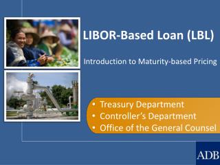 LIBOR-Based Loan (LBL)