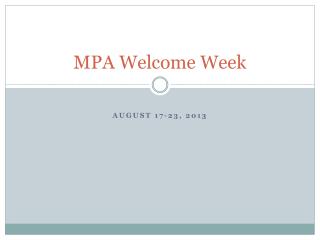MPA Welcome Week
