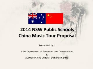 2014 NSW Public Schools China Music Tour Proposal