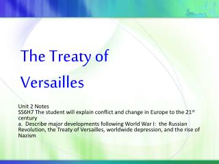 Unit 2 Notes SS6H7 The student will explain conflict and change in Europe to the 21 st century