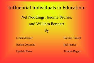Influential Individuals in Education: