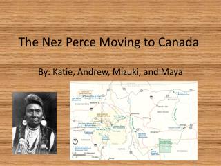 The Nez Perce Moving to Canada