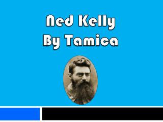 Ned Kelly By Tamica
