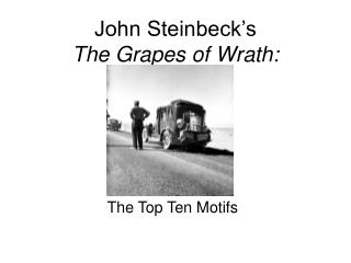 John Steinbeck’s The Grapes of Wrath: