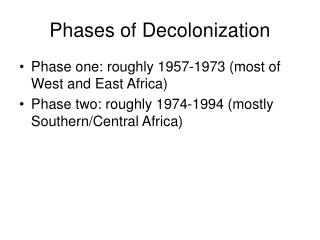 Phases of Decolonization