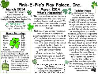 Pink-E-Pie’s Play Palace, Inc. March 2014