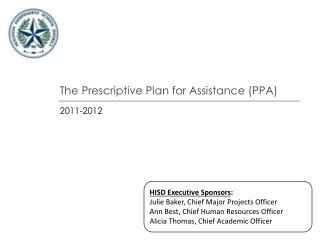 The Prescriptive Plan for Assistance (PPA)